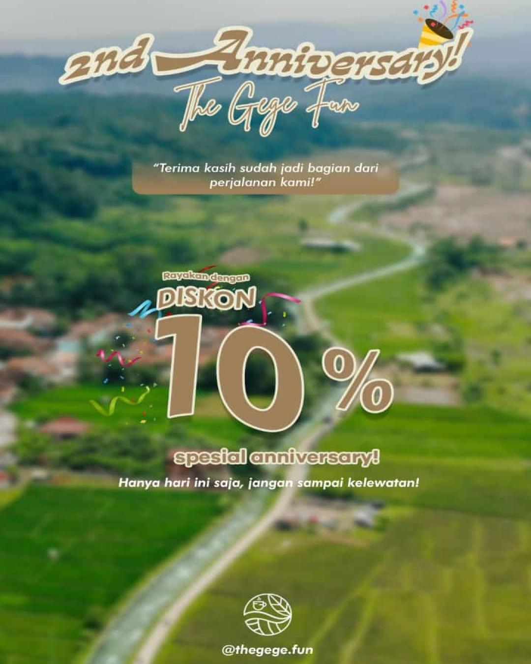 Dalam Rangka Ulang Tahun The GEGE Fun ke-2 hari ini, 25 Februari 2025, kami berikan diskon 10%, khusus untuk Anda Pecinta Gege.